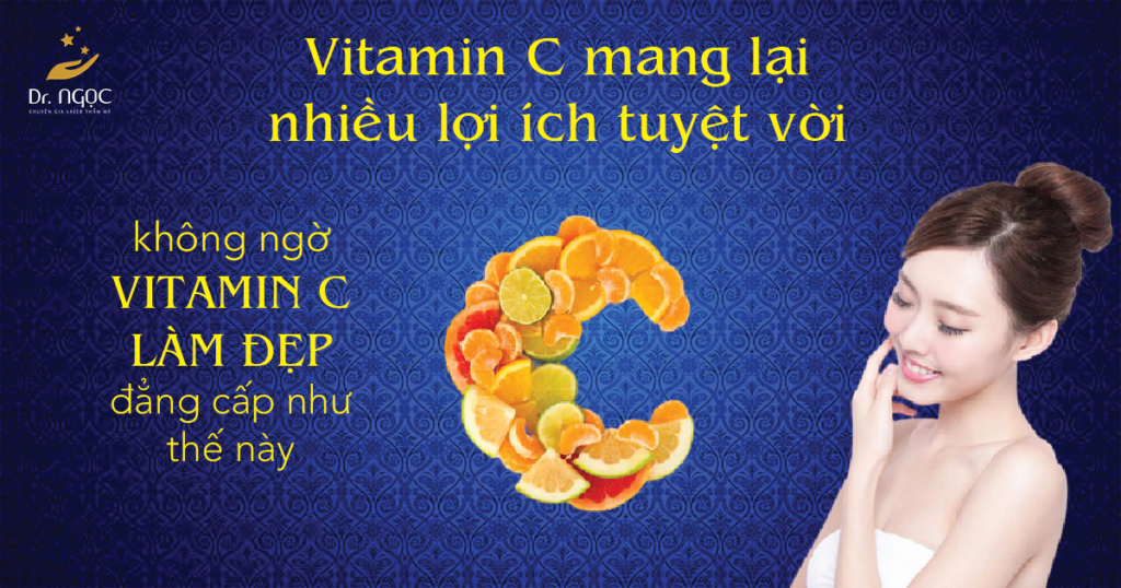 Vitamin C mang lại nhiều lợi ích tuyệt vời cho làn da