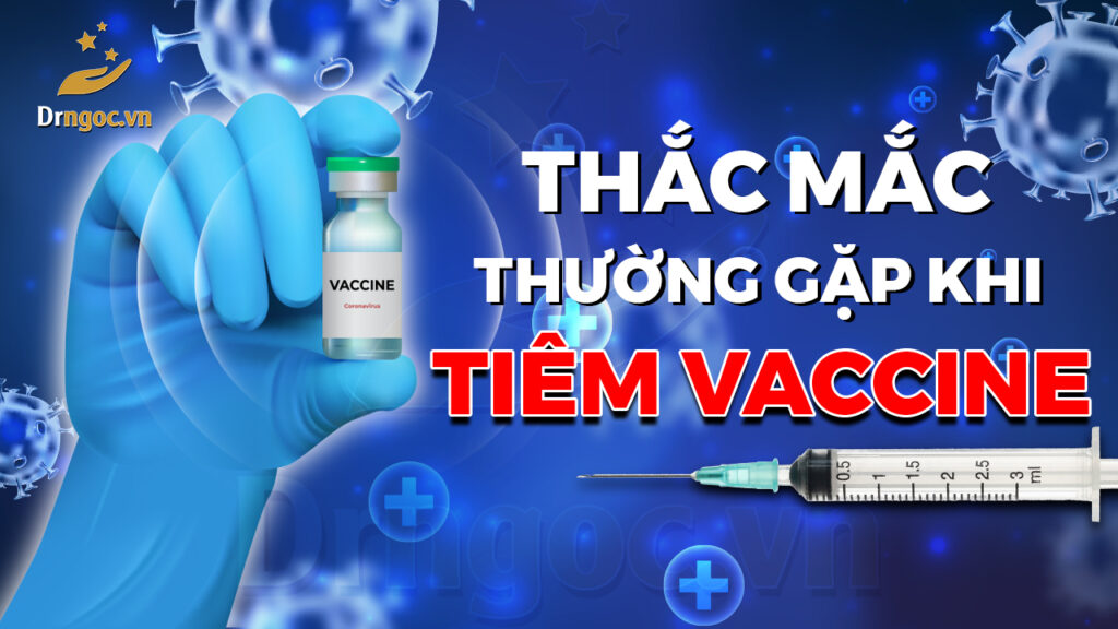 Dr Ngoc 07062021 Website Vaccine 03