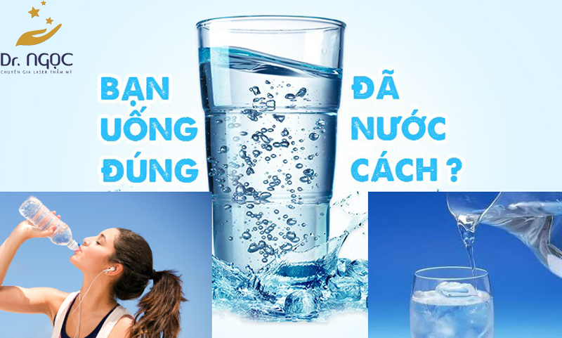 Uống nước như thế nào cho đúng cách