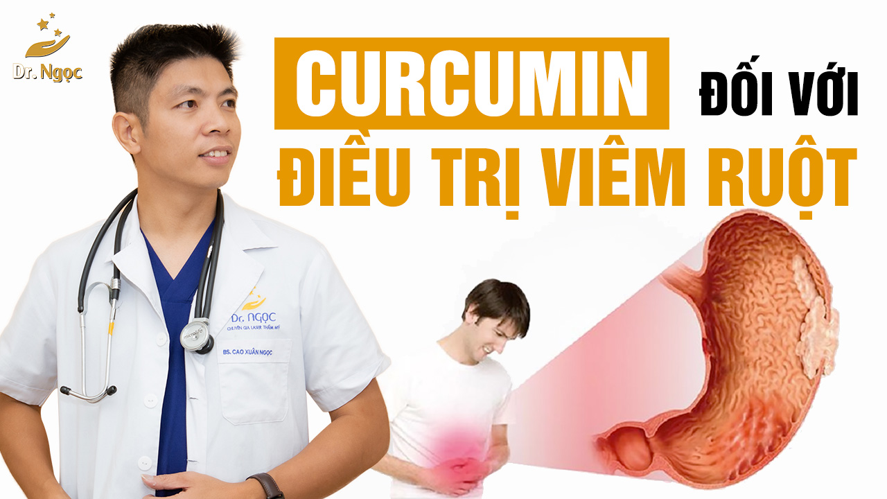 tác dụng của curcumin trong điều trị bệnh viêm ruột dr ngọc