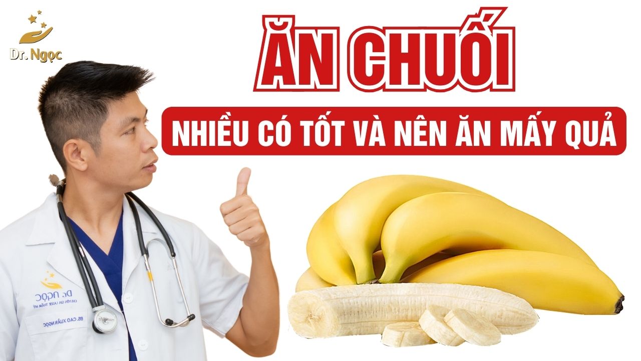 1 Ngày Nên Ăn Mấy Quả Chuối