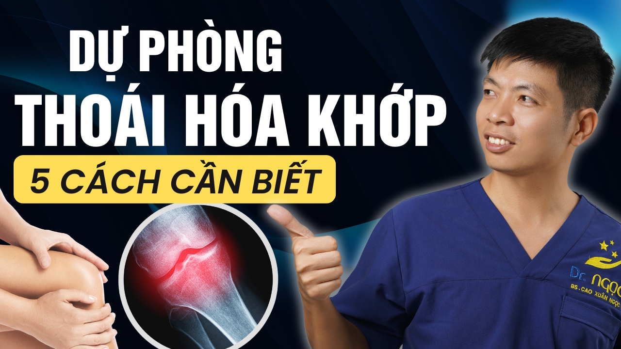 Cách dự phòng thoái hóa khớp