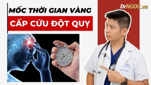 Mốc thời gian vàng cấp cứu đột quỵ