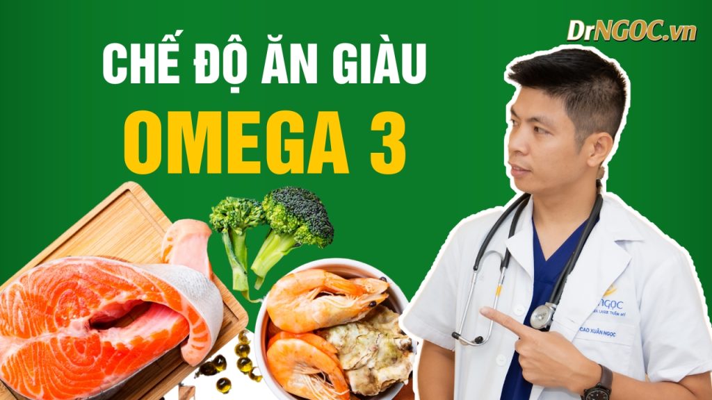 Chế độ ăn giàu omega 3