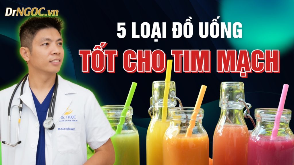 Đồ Uống Tốt Cho Tim Mạch