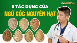 Tác dụng của ngũ cốc nguyên hạt