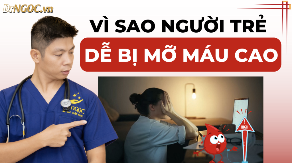 Vì sao người trẻ ngày nay dễ bị mỡ máu cao? Nguyên nhân về tình trạng 4 Screenshot 2025 09 16 at 10.26.08